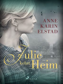 Julie kehrt heim, Anne Karin Elstad