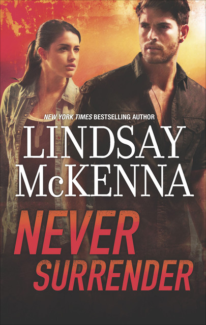 Never Surrender, Lindsay McKenna