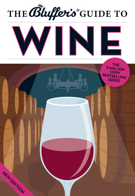 The Bluffer's Guide to Wine, Jonathan Goodall