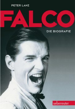 Falco: Die Biografie, Peter Lanz