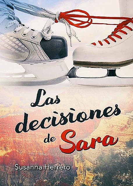 Las decisiones de Sara, Susanna Herrero