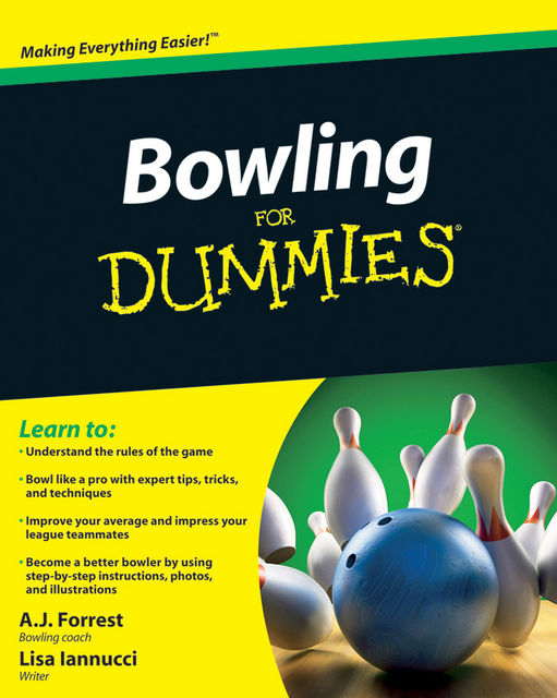 Bowling For Dummies, A.J.Forrest, Lisa Iannucci