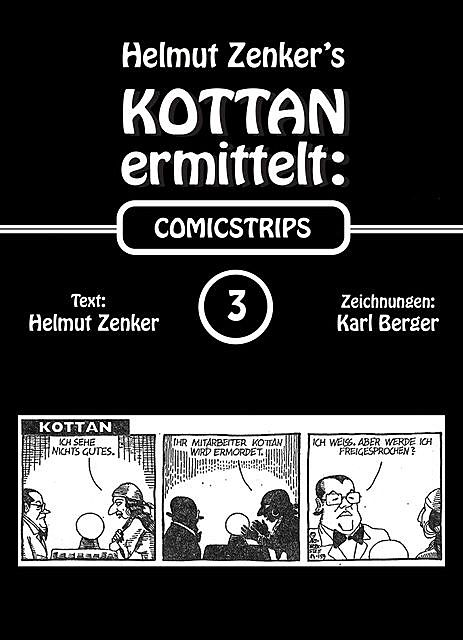Kottan ermittelt: Comicstrips 3, Helmut Zenker