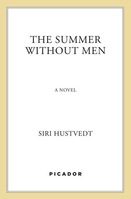 The Summer Without Men, Siri Hustvedt