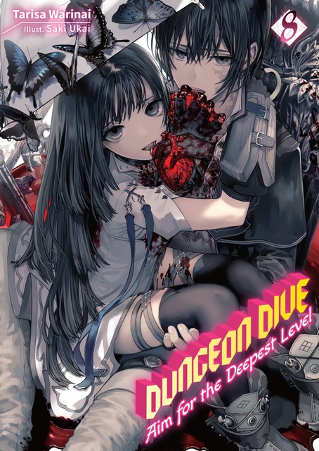 DUNGEON DIVE: Aim for the Deepest Level Volume 8 (Light Novel), Tarisa Warinai