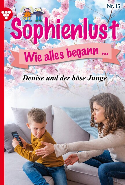 Sophienlust, wie alles begann 15 – Familienroman, Marietta Brem