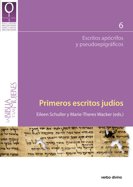Primeros escritos judíos, Eileen Schuller, Marie-Theres Wacker