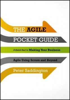 The Agile Pocket Guide, Peter Saddington