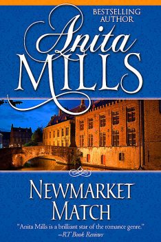 Newmarket Match, Anita Mills