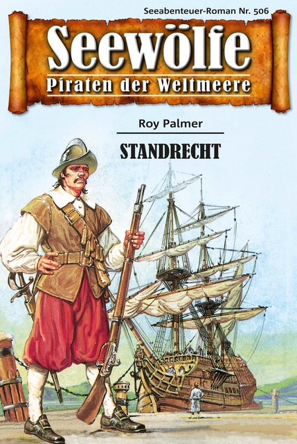 Seewölfe – Piraten der Weltmeere 506, Roy Palmer