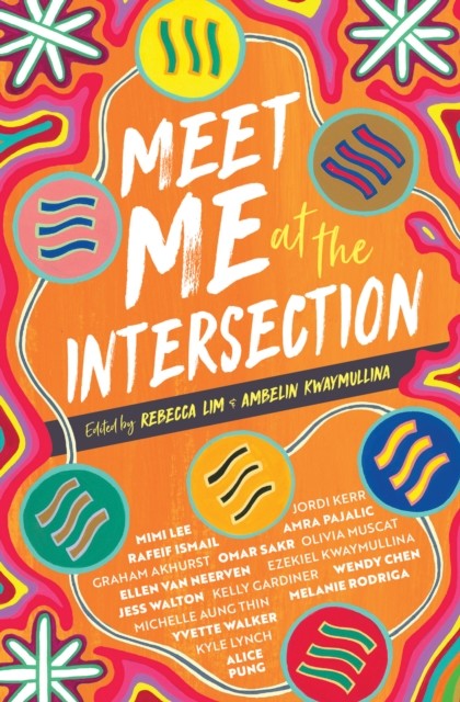 Meet Me at the Intersection, Rebecca Lim, Ambelin Kwaymullina