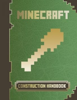 Minecraft Construction Handbook, Minecraft Game Guides