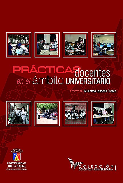 Prácticas docentes en el ámbito universitario, Guillermo Orozco