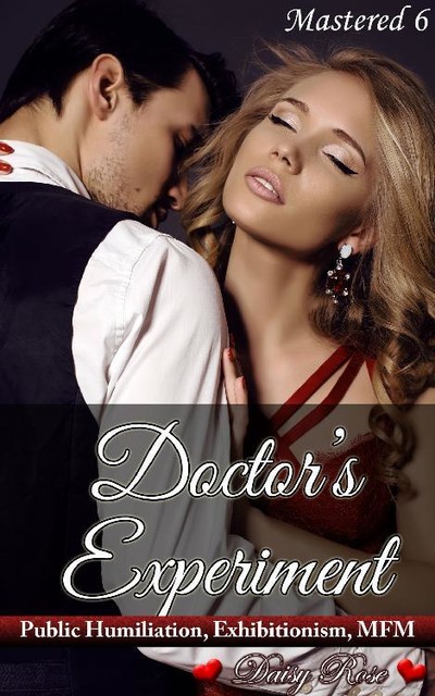 Doctor's Experiment, Daisy Rose