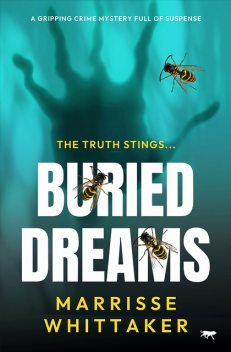 Buried Dreams, Marrisse Whittaker