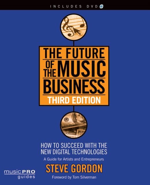 The Future of the Music Business, Steve Gordon