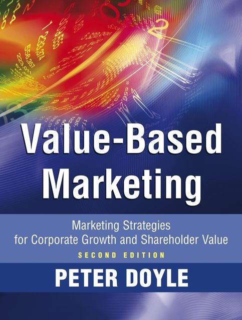 Value-based Marketing, Peter Doyle