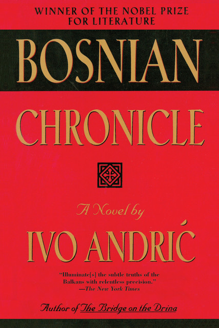 Bosnian Chronicle, Ivo Andric