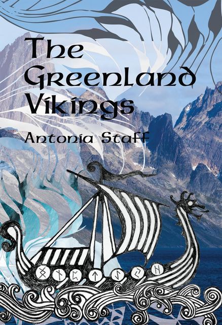 The Greenland Vikings, Antonia Staff