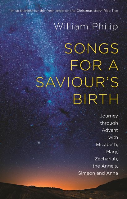 Songs for a Saviour's Birth, William Philip