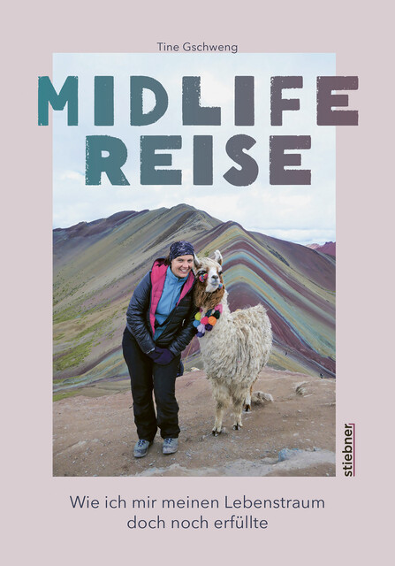 Midlife Reise, Tine Gschweng