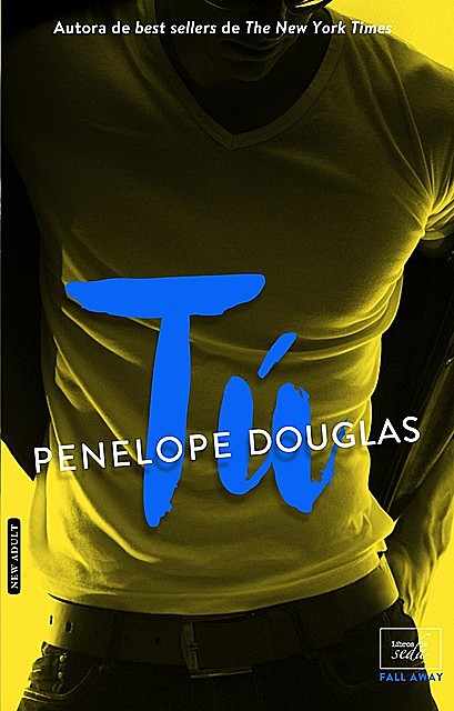 Tú, Penelope Douglas