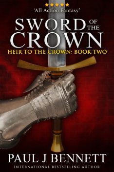 Sword of the Crown, Paul Bennett