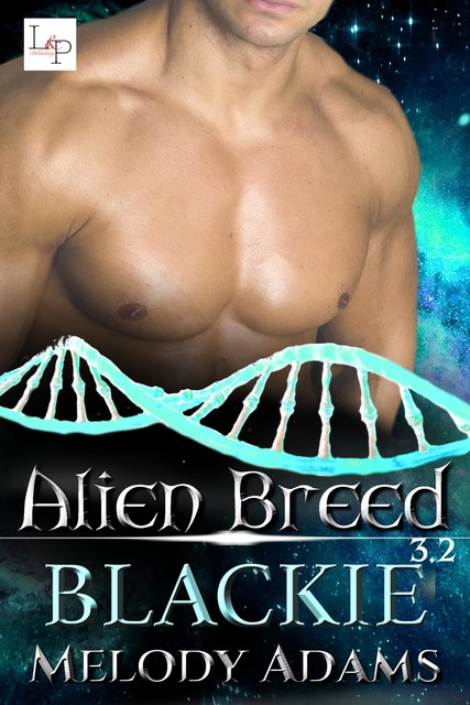 Blackie – Alien Breed 9.2, Melody Adams