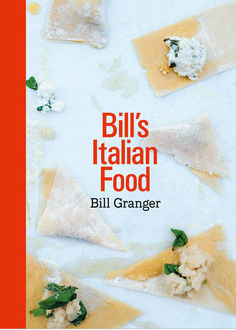Bill’s Italian Food, Bill Granger