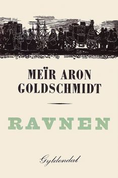 Ravnen, Meïr Aron Goldschmidt