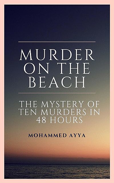 Murder on the Beach, Mohammed Ayya