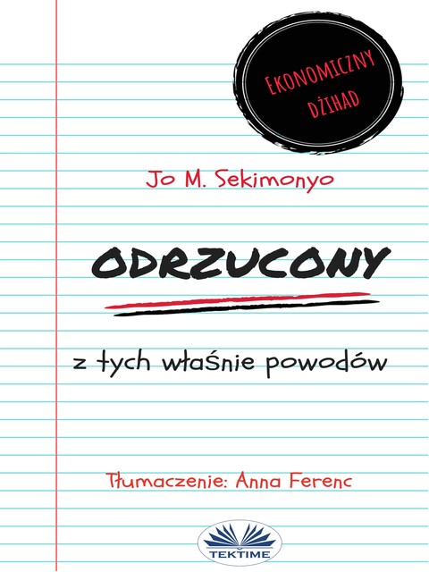 Odrzucony: Z Tych Właśnie Powodów, Jo M. Sekimonyo