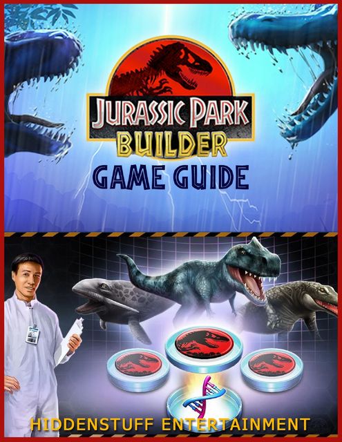 Jurassic Park Builder Game Guide, Josh Abbott