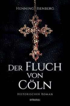 Der Fluch von Cöln, Henning Isenberg