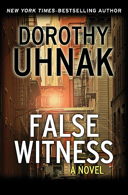 False Witness, Dorothy Uhnak