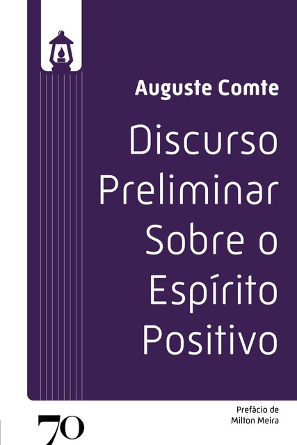 Discurso Preliminar Sobre o Espírito Positivo, Augusto Comte