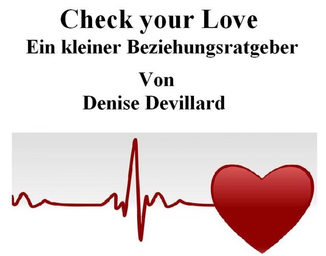 Check your Love, Denise Devillard