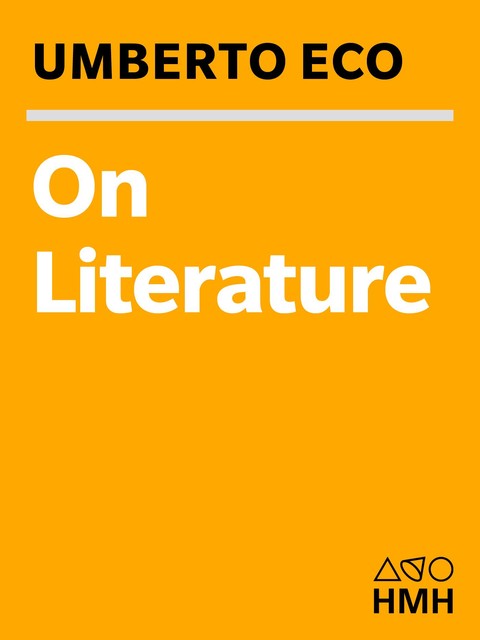 On Literature, Umberto Eco