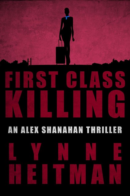 First Class Killing, Lynne Heitman