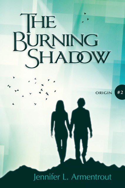 The Burning Shadow, Jennifer L. Armentrout