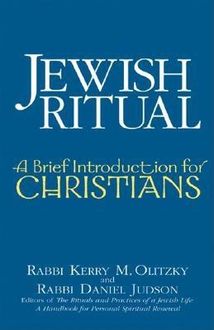 Jewish Ritual, Rabbi Daniel Judson, Rabbi Kerry M. Olitzky