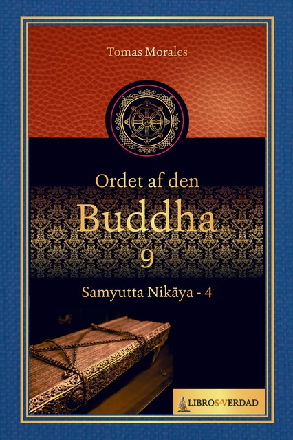 Ordet af den Buddha – 9, Tomás Morales y Durán