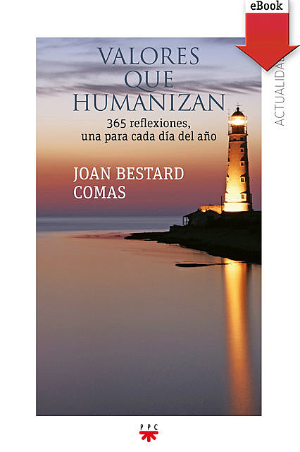 Valores que humanizan, Joan Bestard Comas