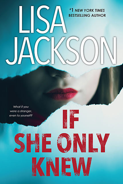If She Only Knew, Lisa Jackson