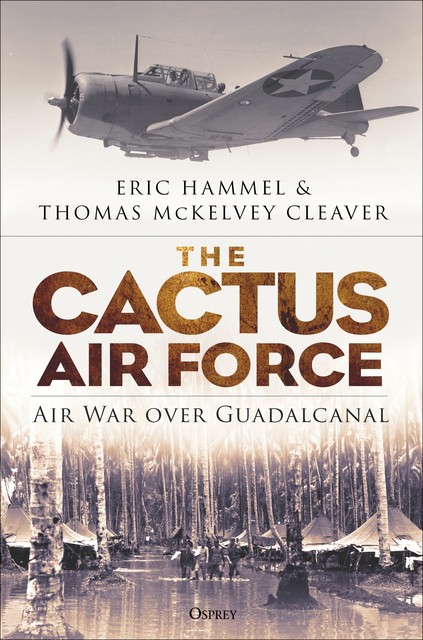 The Cactus Air Force, Thomas McKelvey Cleaver, Eric Hammel