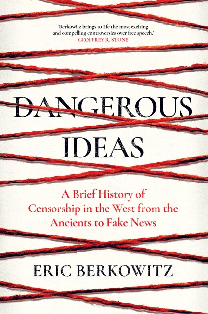 Dangerous Ideas, Eric Berkowitz