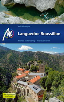 Languedoc-Roussillon Reiseführer Michael Müller Verlag, Ralf Nestmeyer