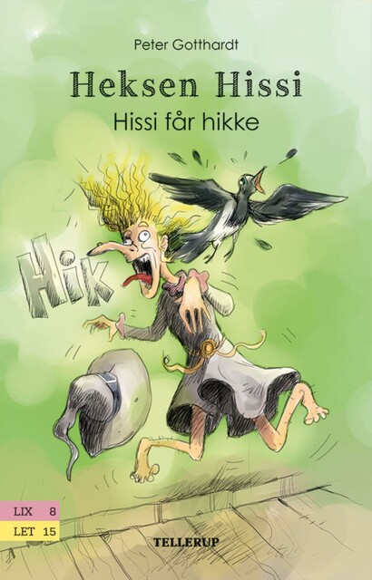 Heksen Hissi #1: Heksen Hissi får hikke, Peter Gotthardt