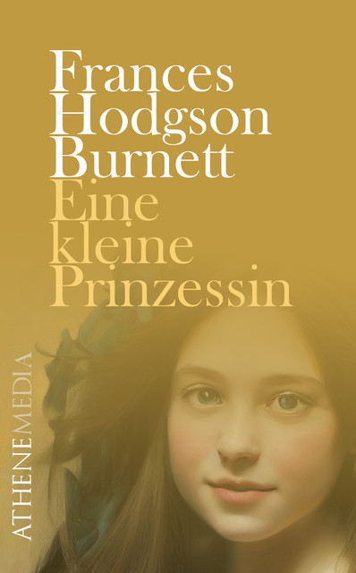 Eine kleine Prinzessin, Frances Hodgson Burnett