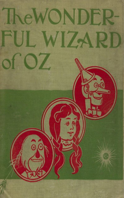 The Wonderful Wizard of Oz, Lyman Frank Baum